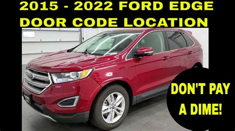 2016 Ford Edge door code